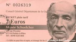 Ticket mus&eacute;e Schoelcher
